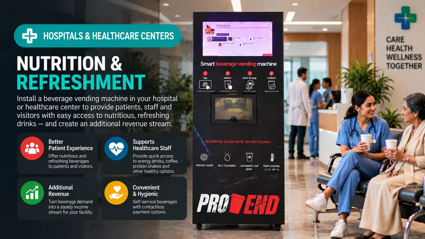 ProVend smart beverage vending machine installed in a modern hospital, providing patients, visitors, and healthcare staff with quick access to fresh hot and cold beverages.